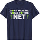 Funny Tennis Player Racket Ball Game Gag Gift Men Women Kids T-Shirt - T-Shirt | Navy