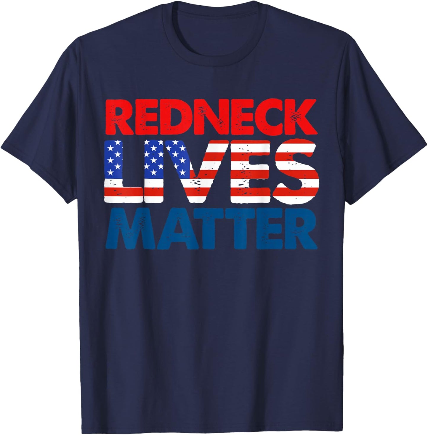 Redneck Matter American USA Flag 4th of July Patriotic T-Shirt - T-Shirt | Navy