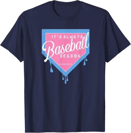 Baseball Home Plate Drip It's Always Baseball Season T-Shirt - T-Shirt | Navy