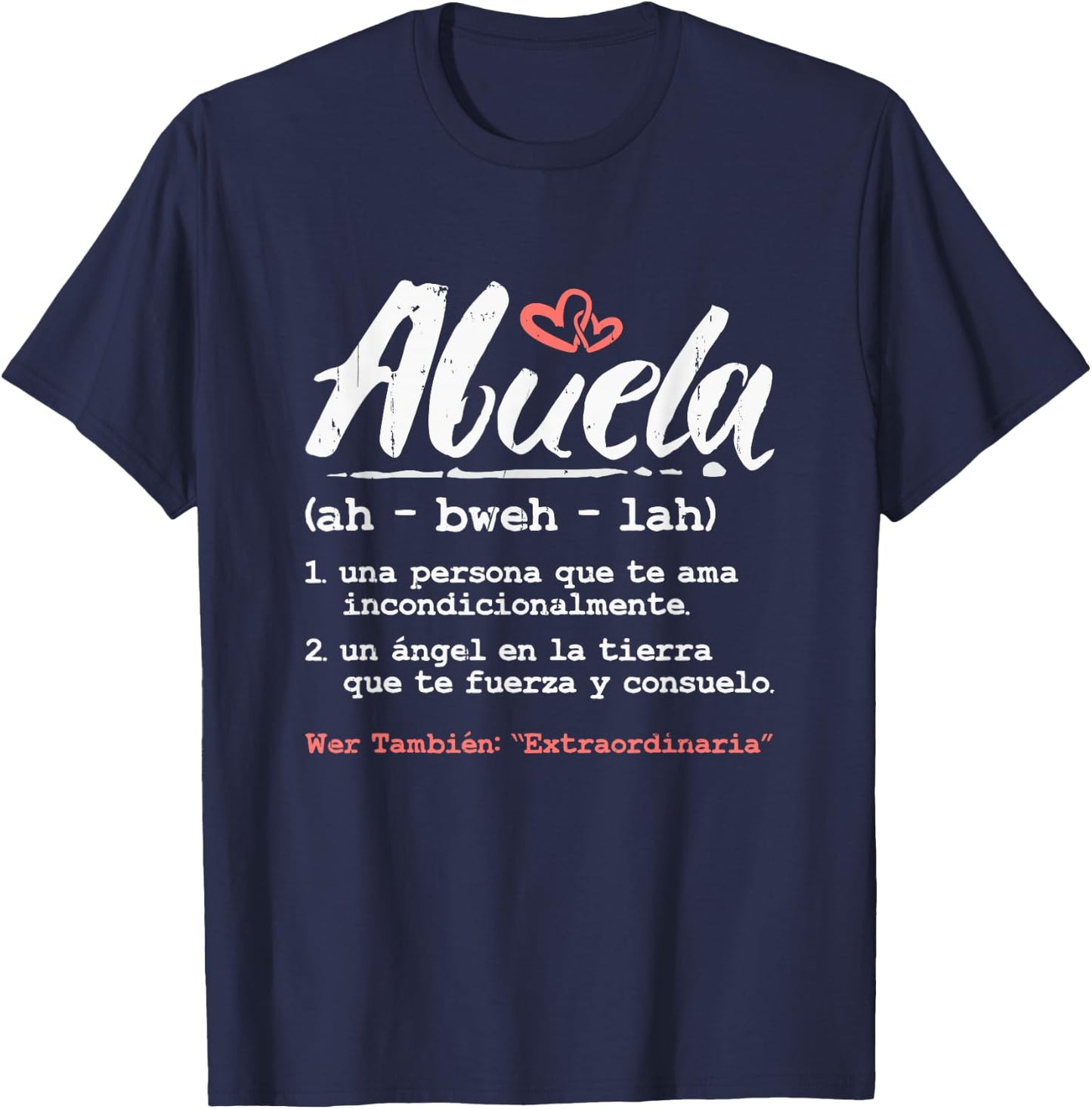 abuela mothers day gift in spanish - Latina Grandma Espanol T-Shirt - T-Shirt | Navy