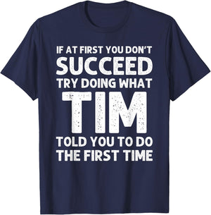 TIM Gift Name Personalized Birthday Funny Christmas Joke T-Shirt - T-Shirt | Navy