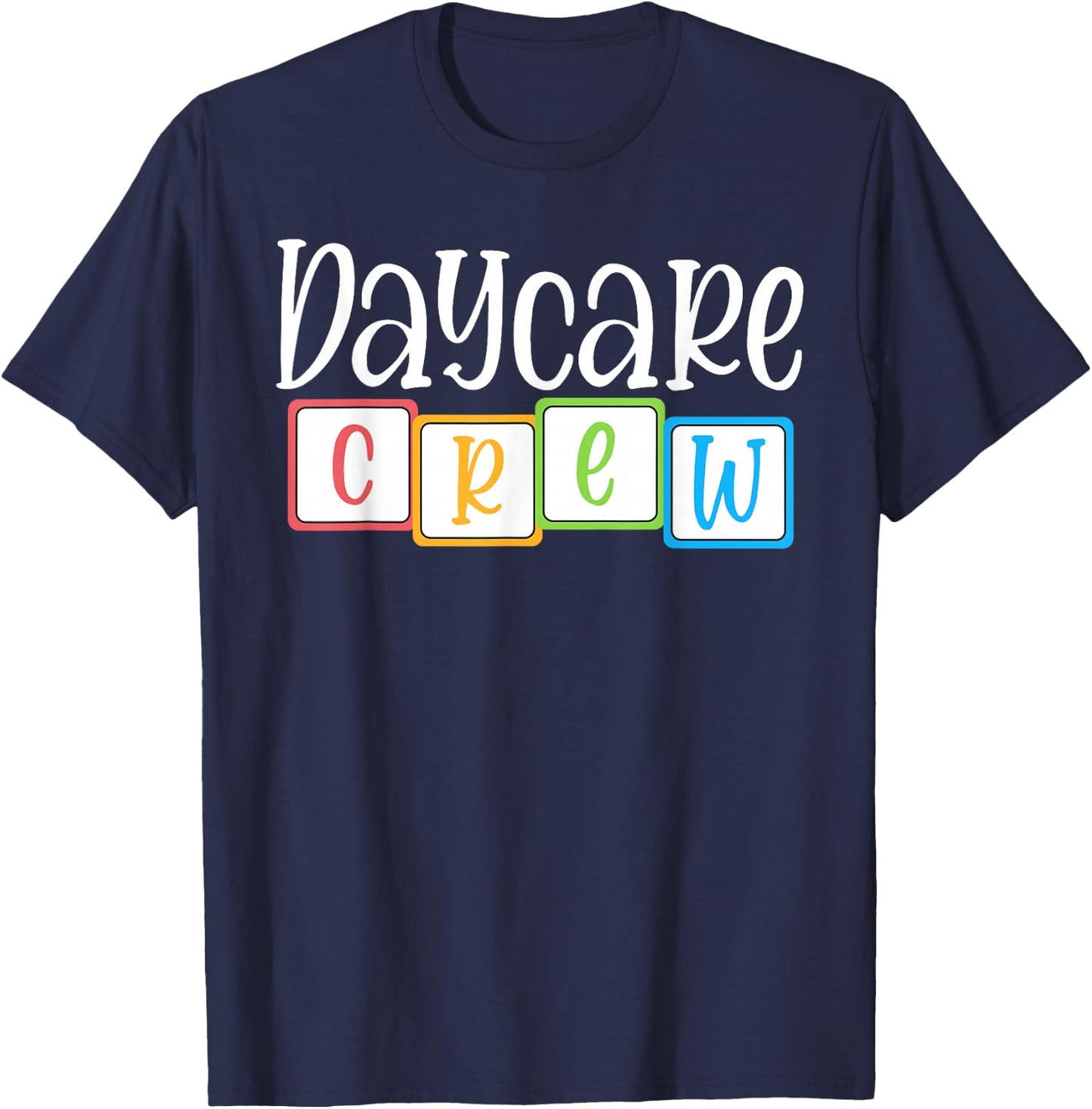 Daycare Crew Childcare Team Squad Provider School Teacher T-Shirt - T-Shirt | Navy