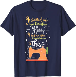 It Started Out As A Harmless Hobby Quilting Gift T-Shirt - T-Shirt | Navy