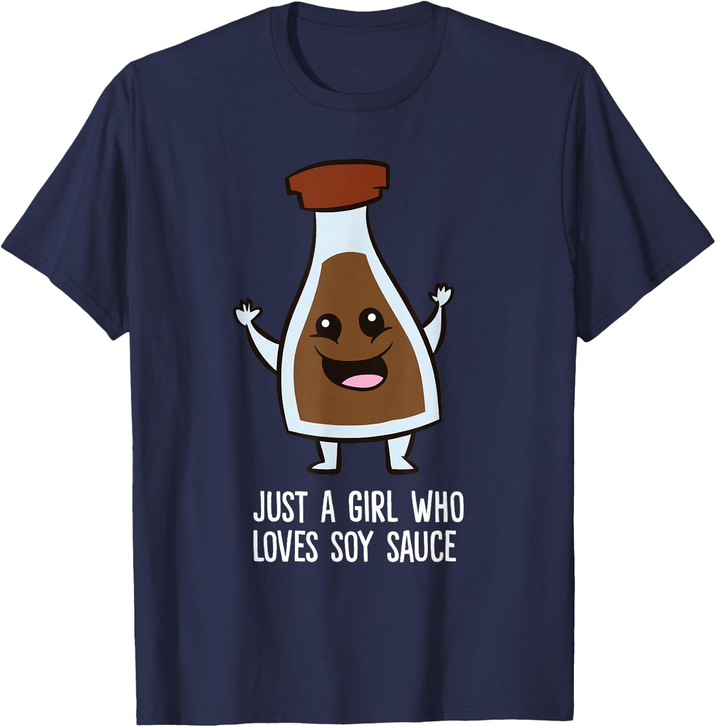 Just a Girl Who Loves Soy Sauce T-Shirt - T-Shirt | Navy