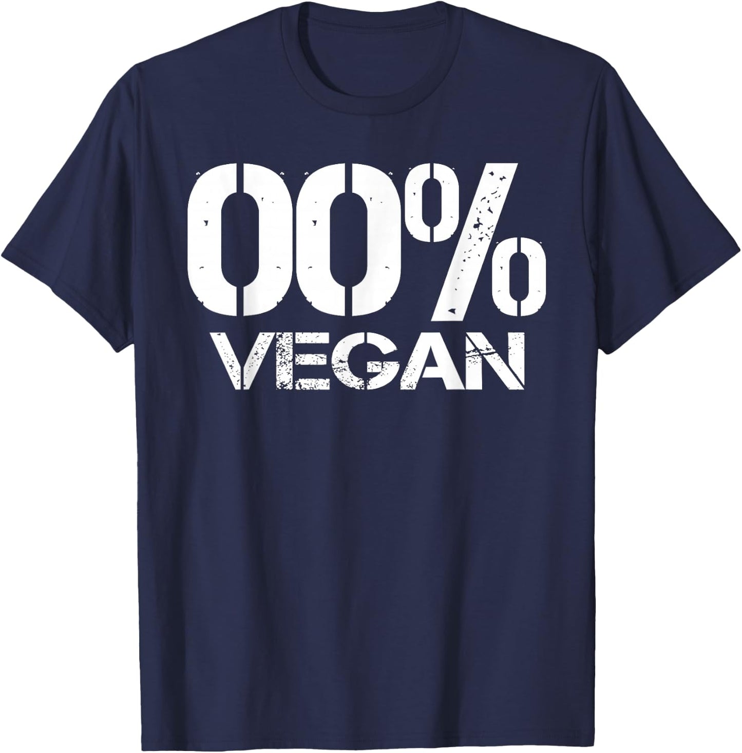 00% Vegan - My slogan Anti-Vegan - No Vegetables T-Shirt - T-Shirt | Navy