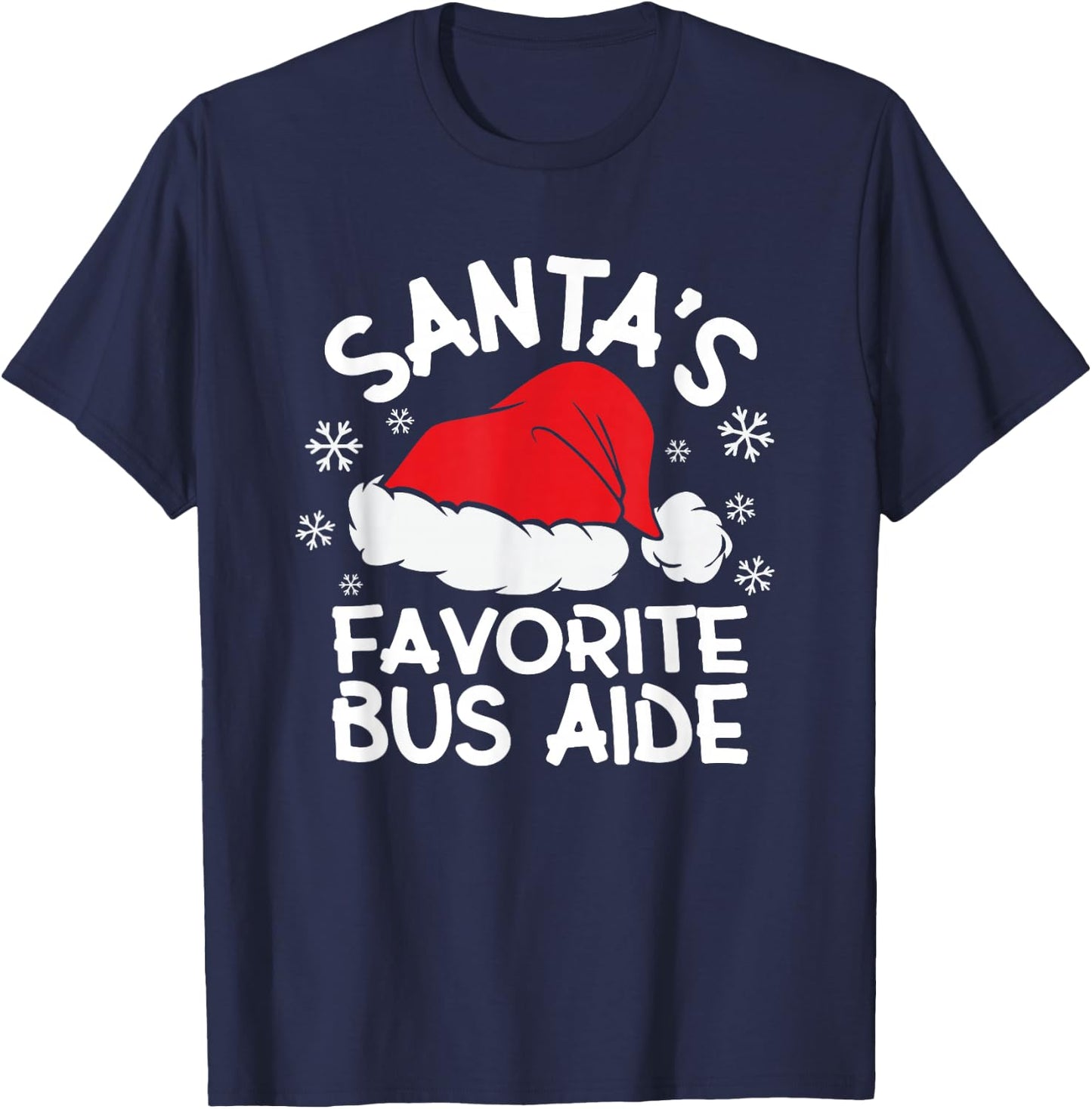 Santa's Favorite Bus Aide Design for Christmas Party T-Shirt - T-Shirt | Navy