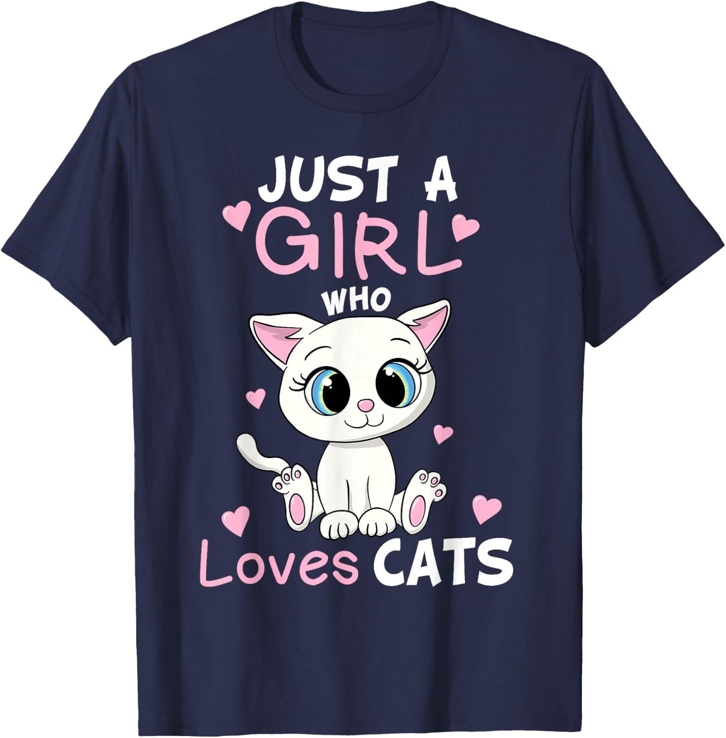 Just A Girl Who Loves Cats Funny Cute Kitten Lover Cat Gift Small T-Shirt - T-Shirt | Navy