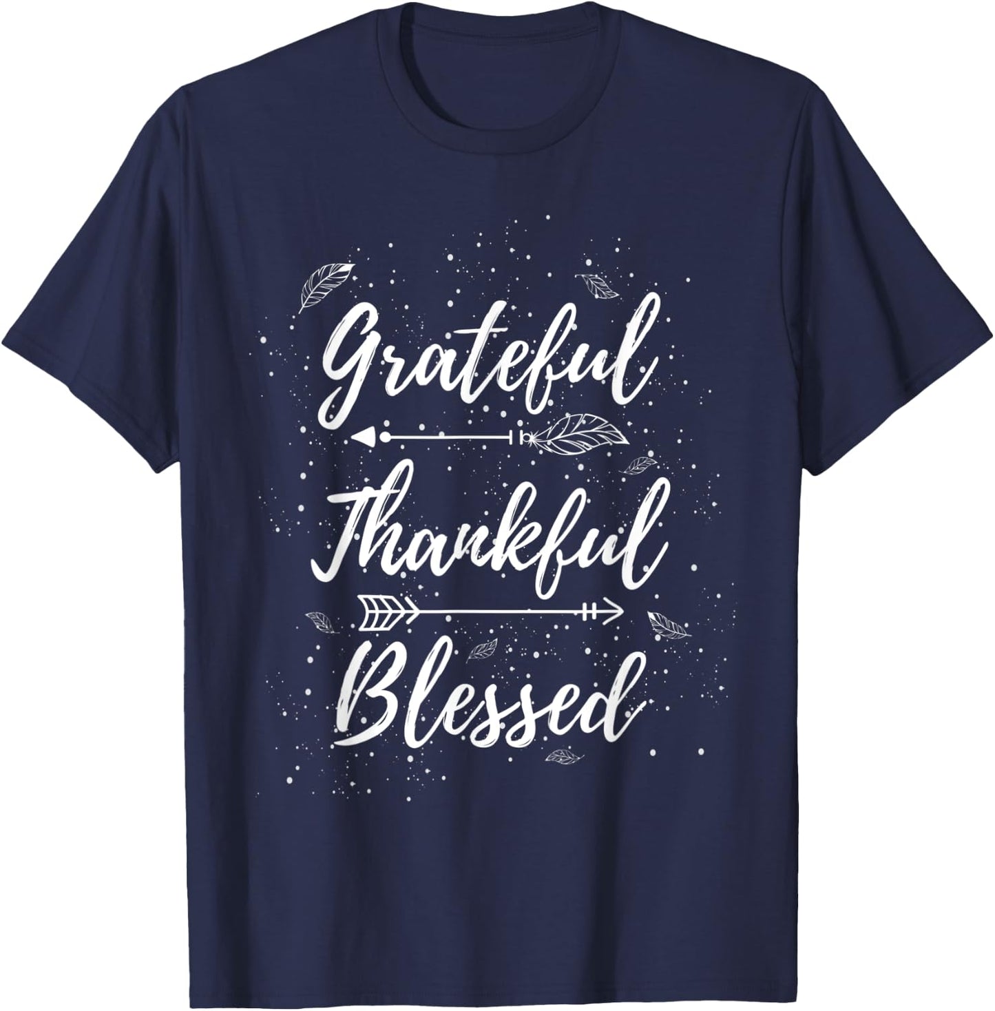 Grateful Thankful Blessed Thanksgiving T-Shirt - T-Shirt | Navy