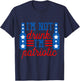 I'm Not Drunk I'm Patriotic Funny Drinking American Flag Women Men T-Shirt - T-Shirt | Navy