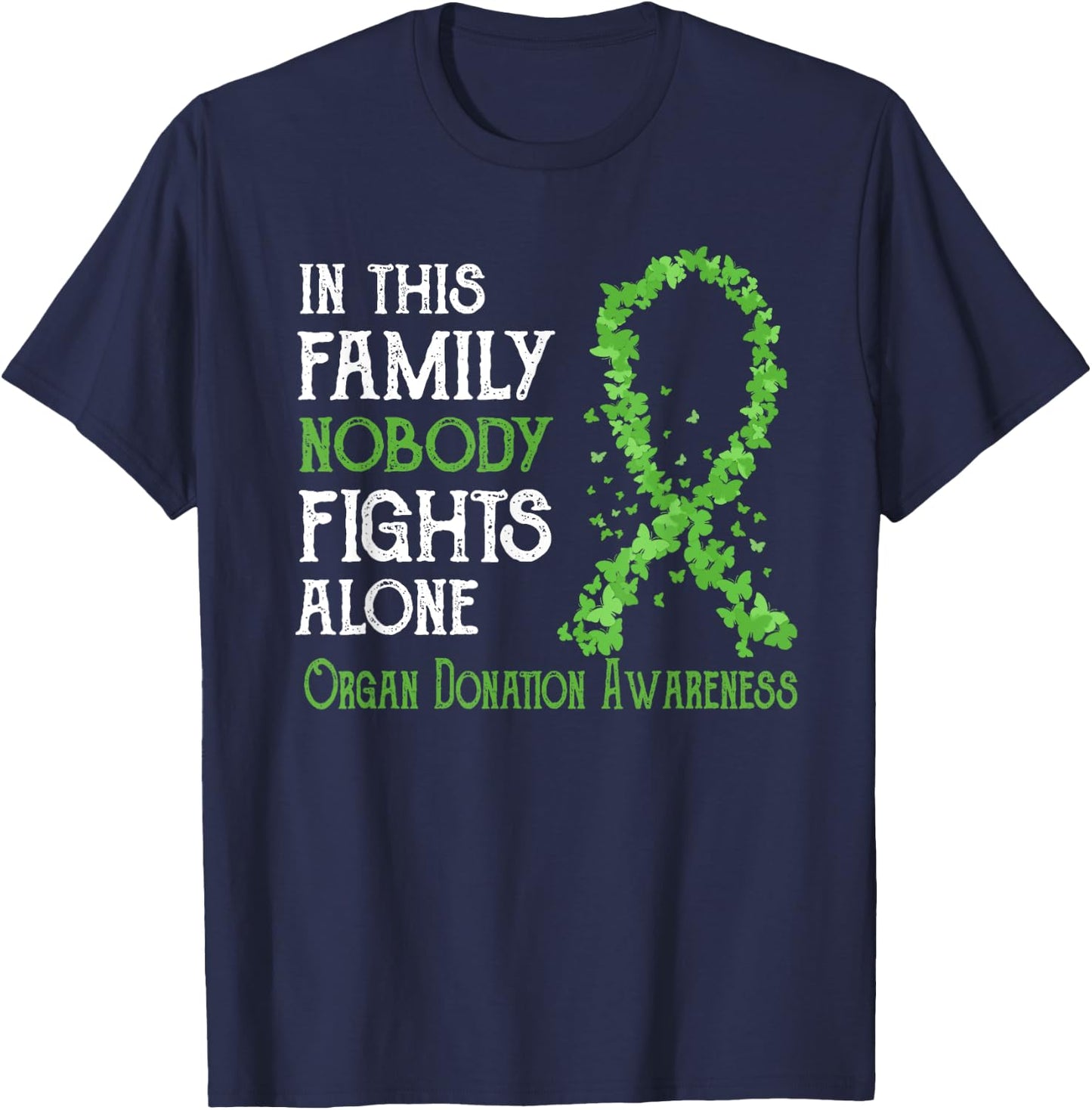 In This Family Nobody Fights Alone Organ Donation T-Shirt - T-Shirt | Navy