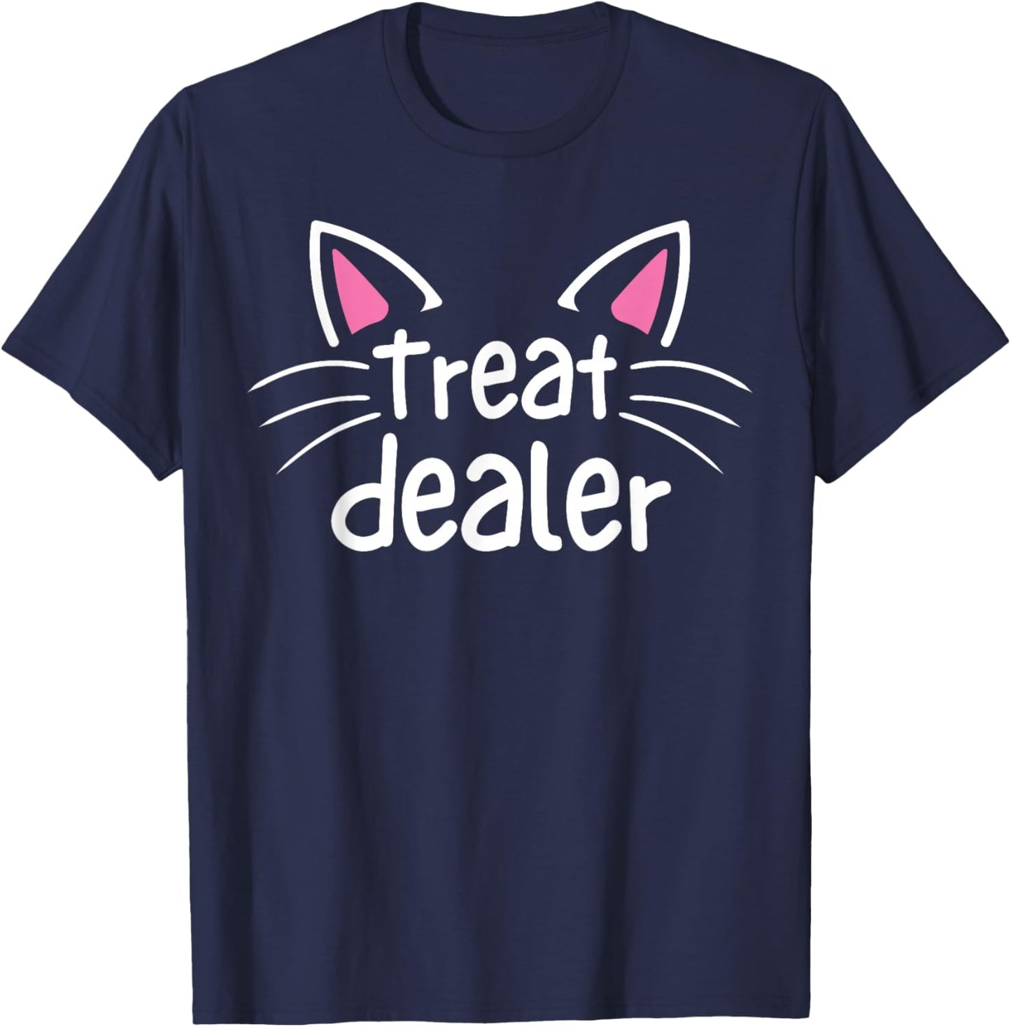 Cat Treat Dealer Funny Humor Cat Owner Cat Treats Cat Mom T-Shirt - T-Shirt | Navy