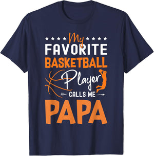 My Favorite Basketball Player Calls Me Papa Gift T-Shirt - T-Shirt | Navy