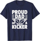 Proud Dad Of A Kicker Football Parent Gift T-Shirt - T-Shirt | Navy