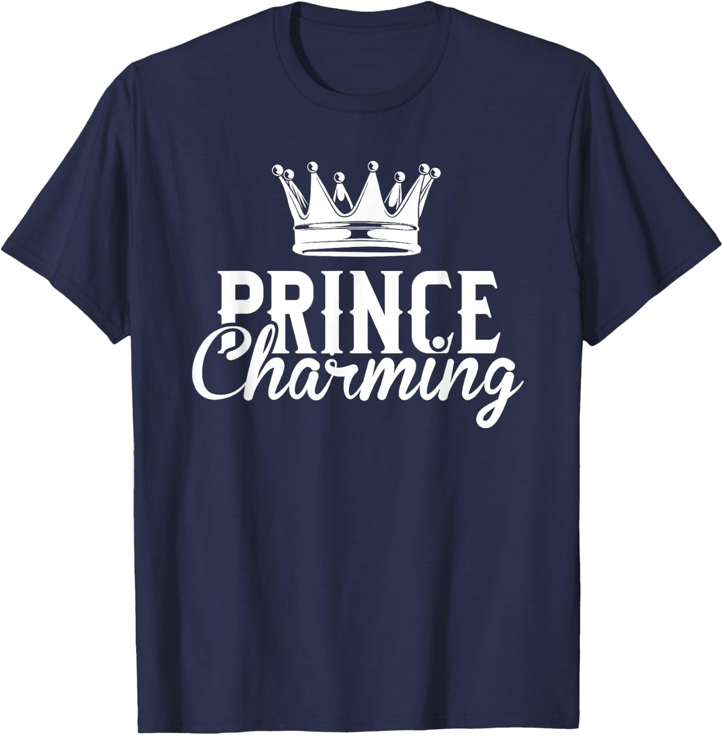 Prince Charming Funny Fairy Tale Halloween Lazy Costume Small T-Shirt - T-Shirt | Navy