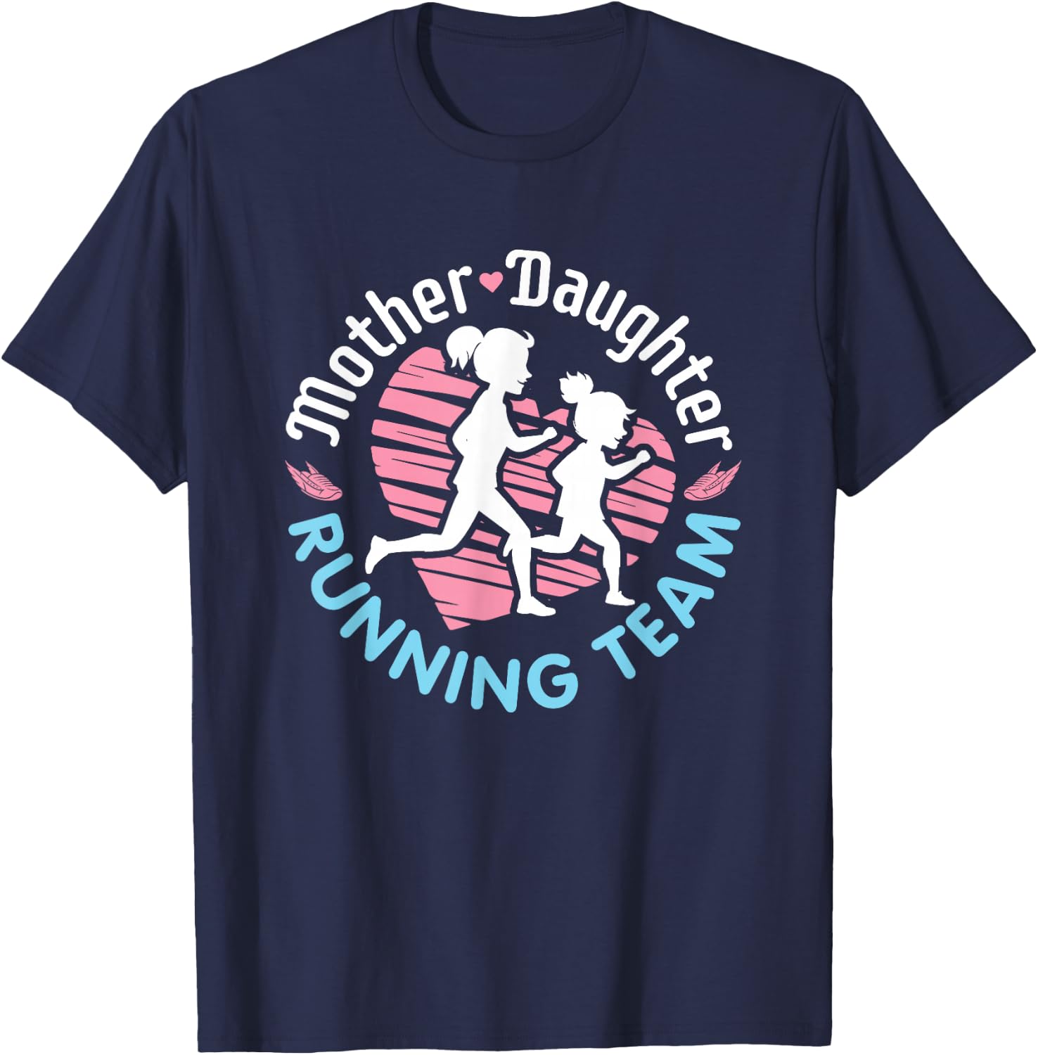 Mother Daughter Running Team Runner Run T-Shirt - T-Shirt | Navy