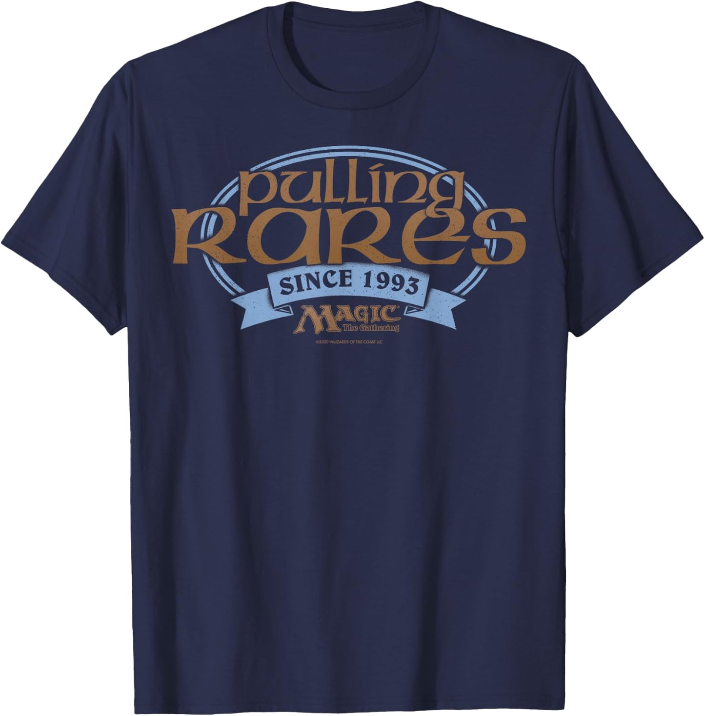 Magic: The Gathering Pulling Rares Since 1993 T-Shirt - T-Shirt | Navy
