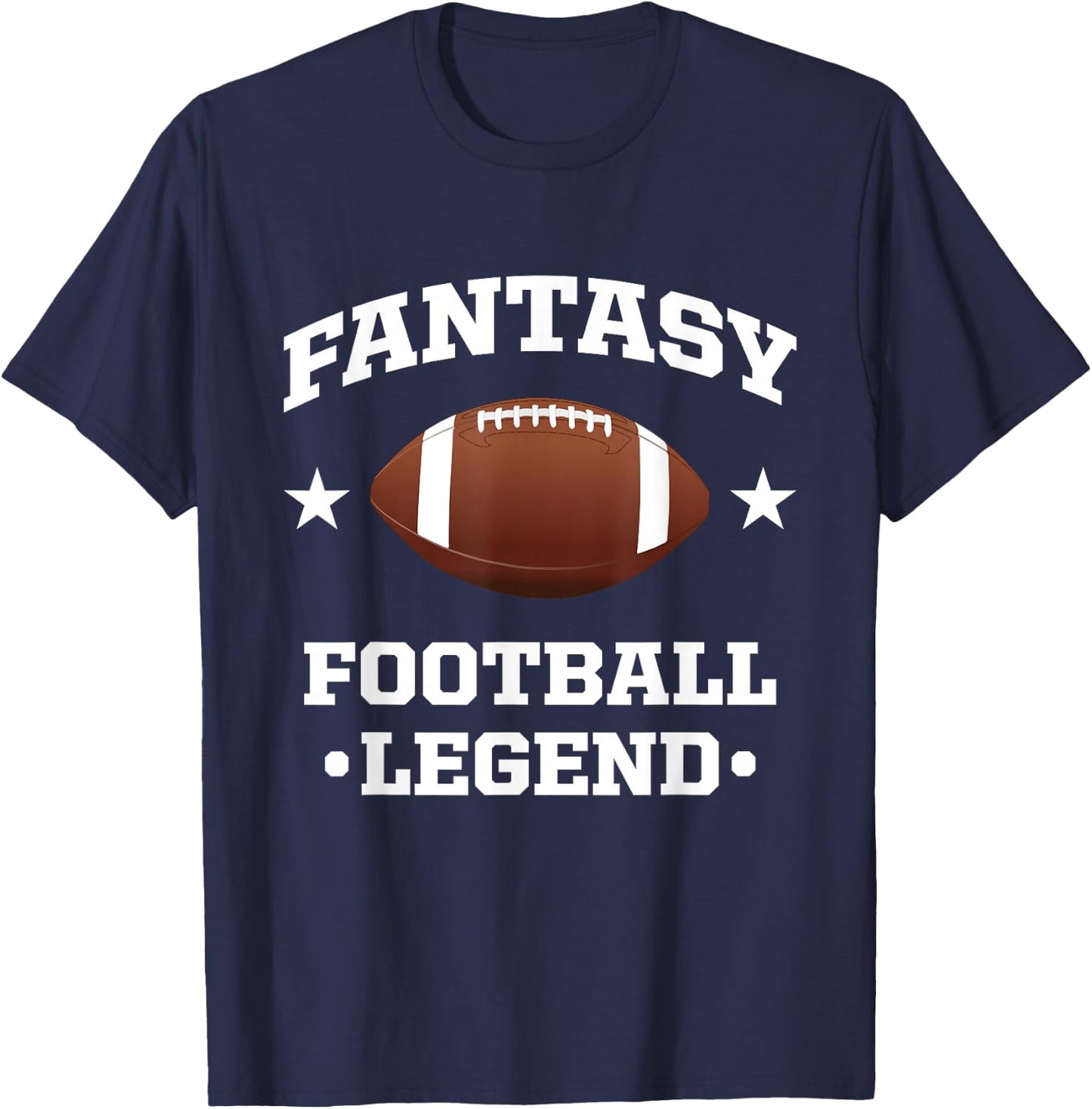 Fantasy Football Legend - Funny Football Game Day Gift T-Shirt - T-Shirt | Navy