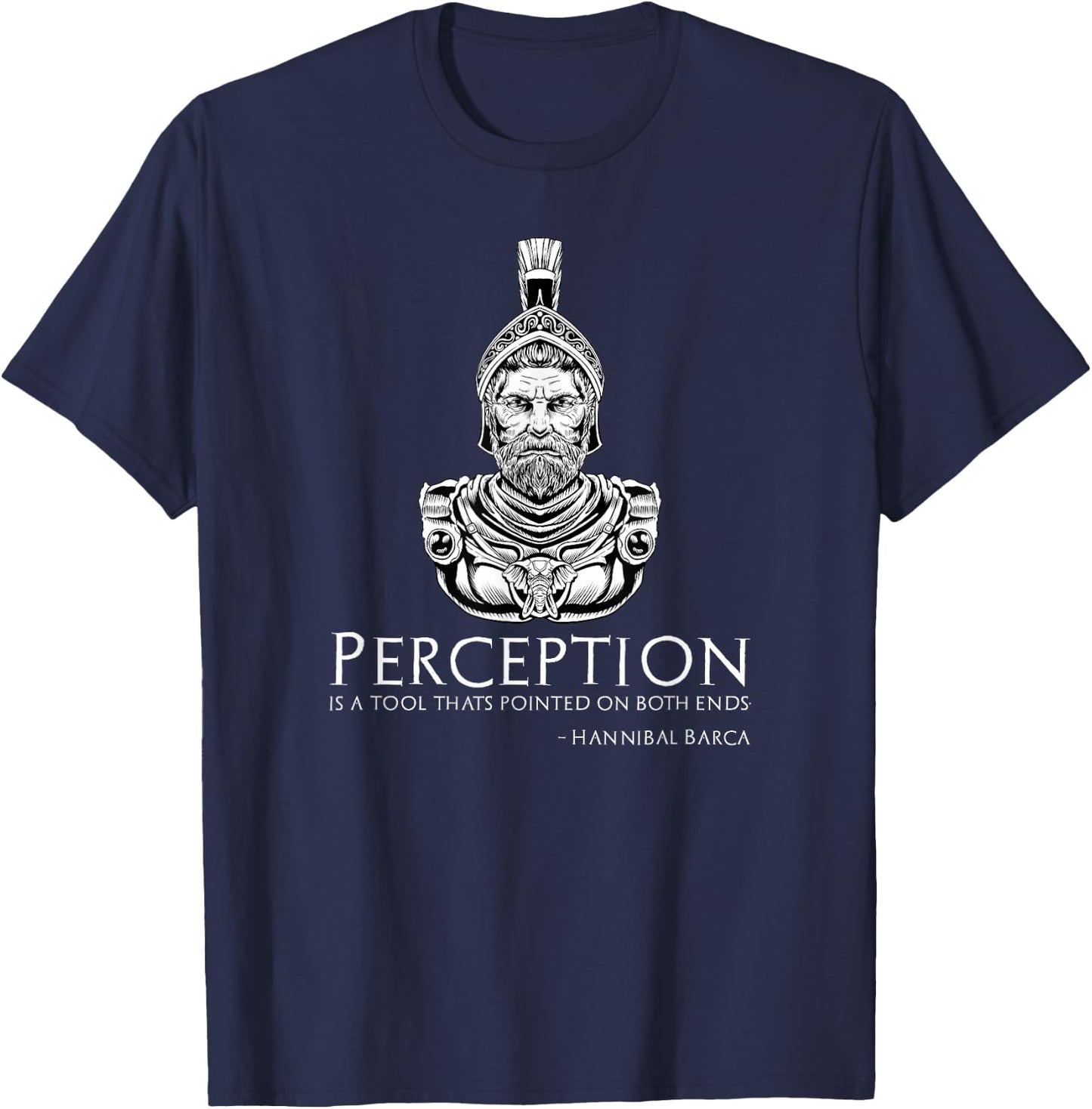 Hannibal Barca Quote On Perception - Ancient Carthage T-Shirt - T-Shirt | Navy