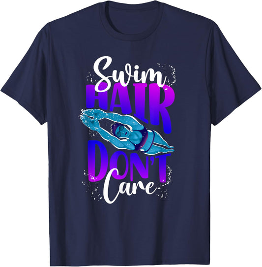 Swimming Swimmer Swim Hair Don't Care Girl T-Shirt - T-Shirt | Navy