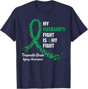 My Husband's Fight My Fight Traumatic Brain Injury Awareness T-Shirt - T-Shirt | Navy