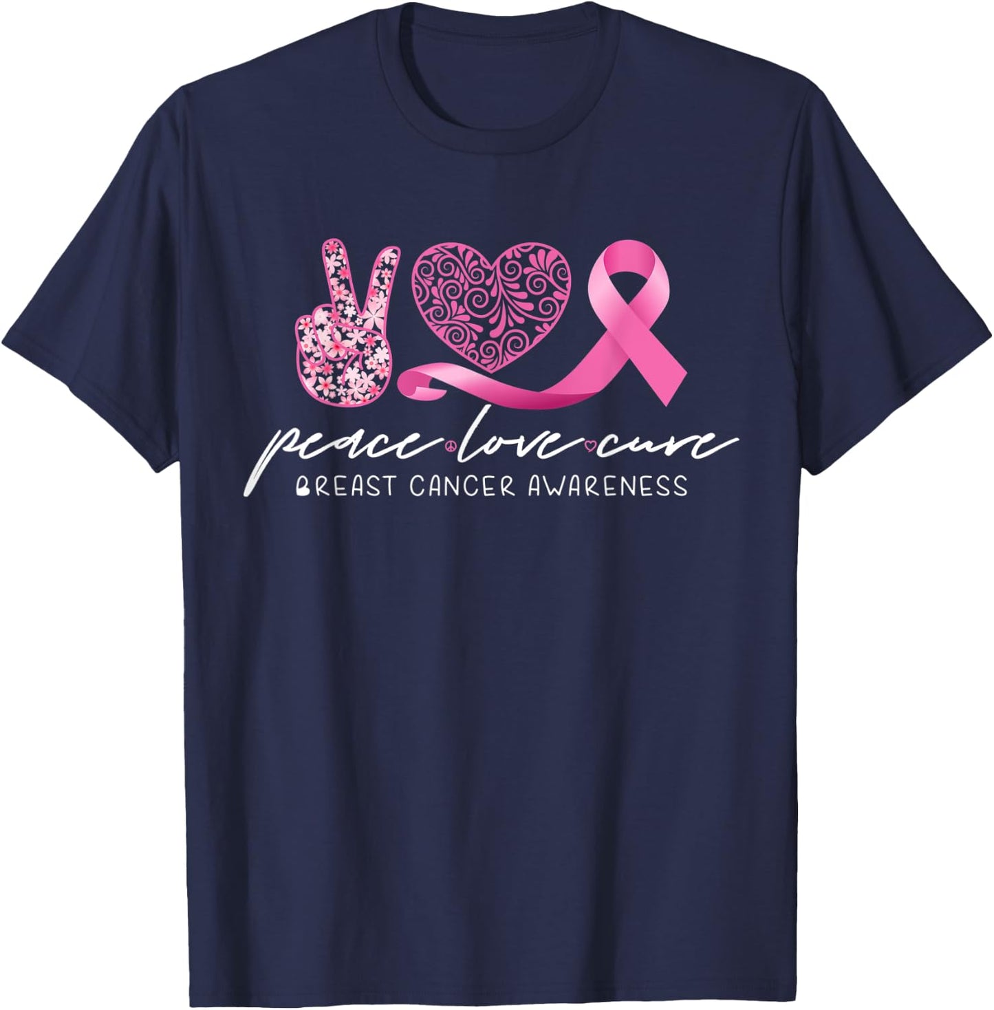 Peace Love Cure Breast Cancer Awareness T-Shirt - T-Shirt | Navy