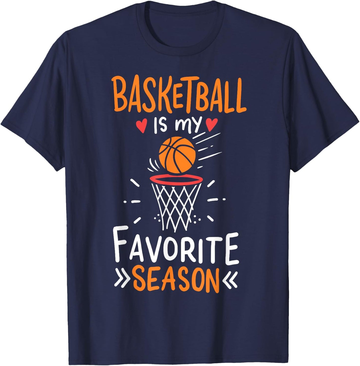 Basketball Is My Favorite Season T-Shirt - T-Shirt | Navy