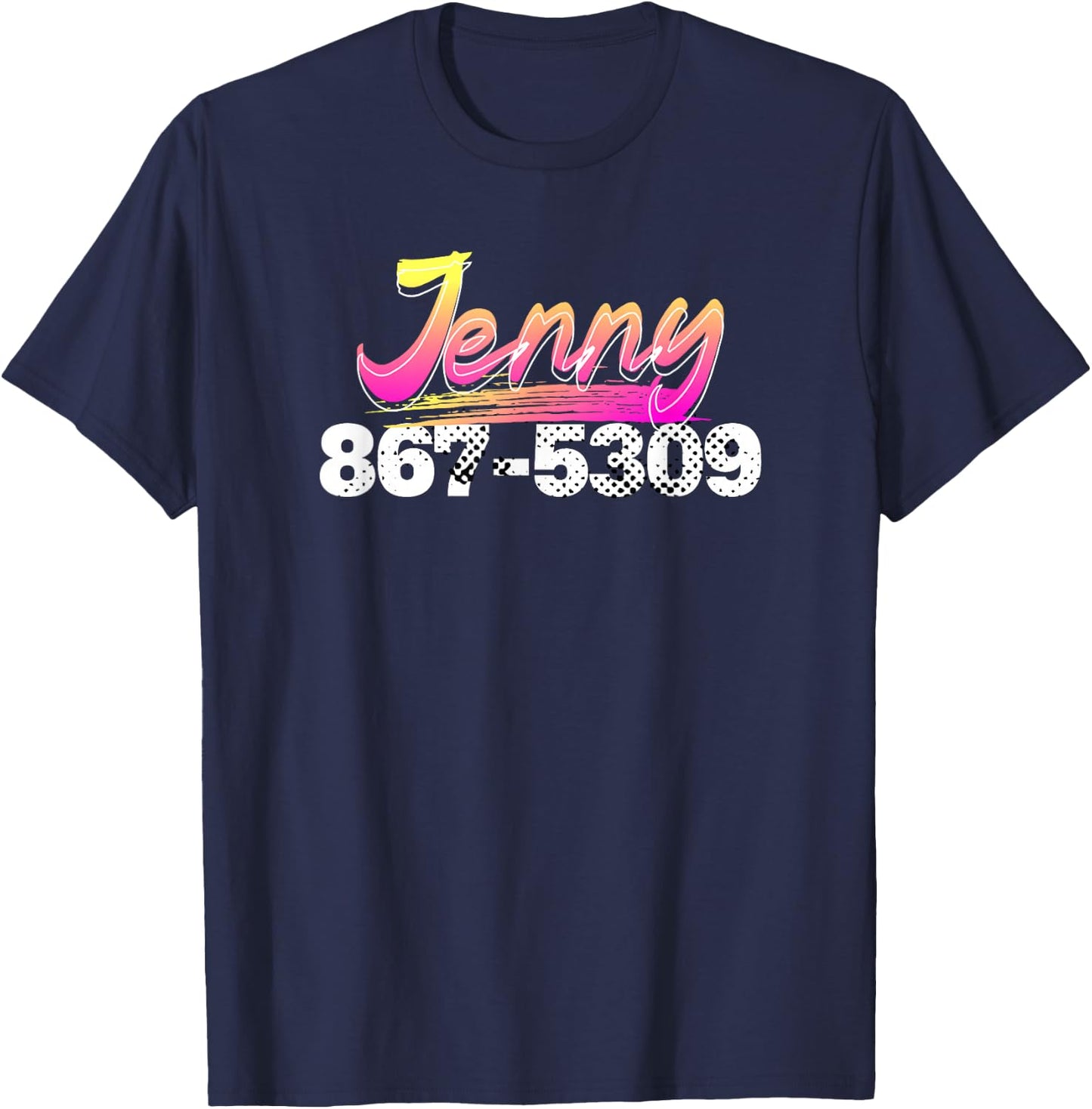 Jenny Phone Number 867-5309 Funny Rock Music Gifts T-Shirt - T-Shirt | Navy