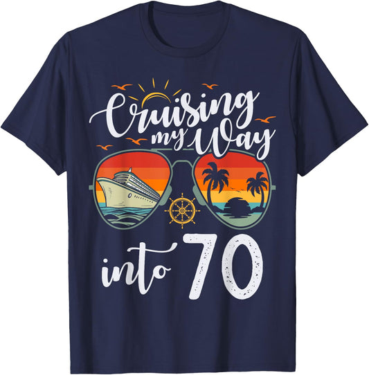 Cruising my Way into 70 Funny 70th Birthday Cruise Crew T-Shirt - T-Shirt | Navy