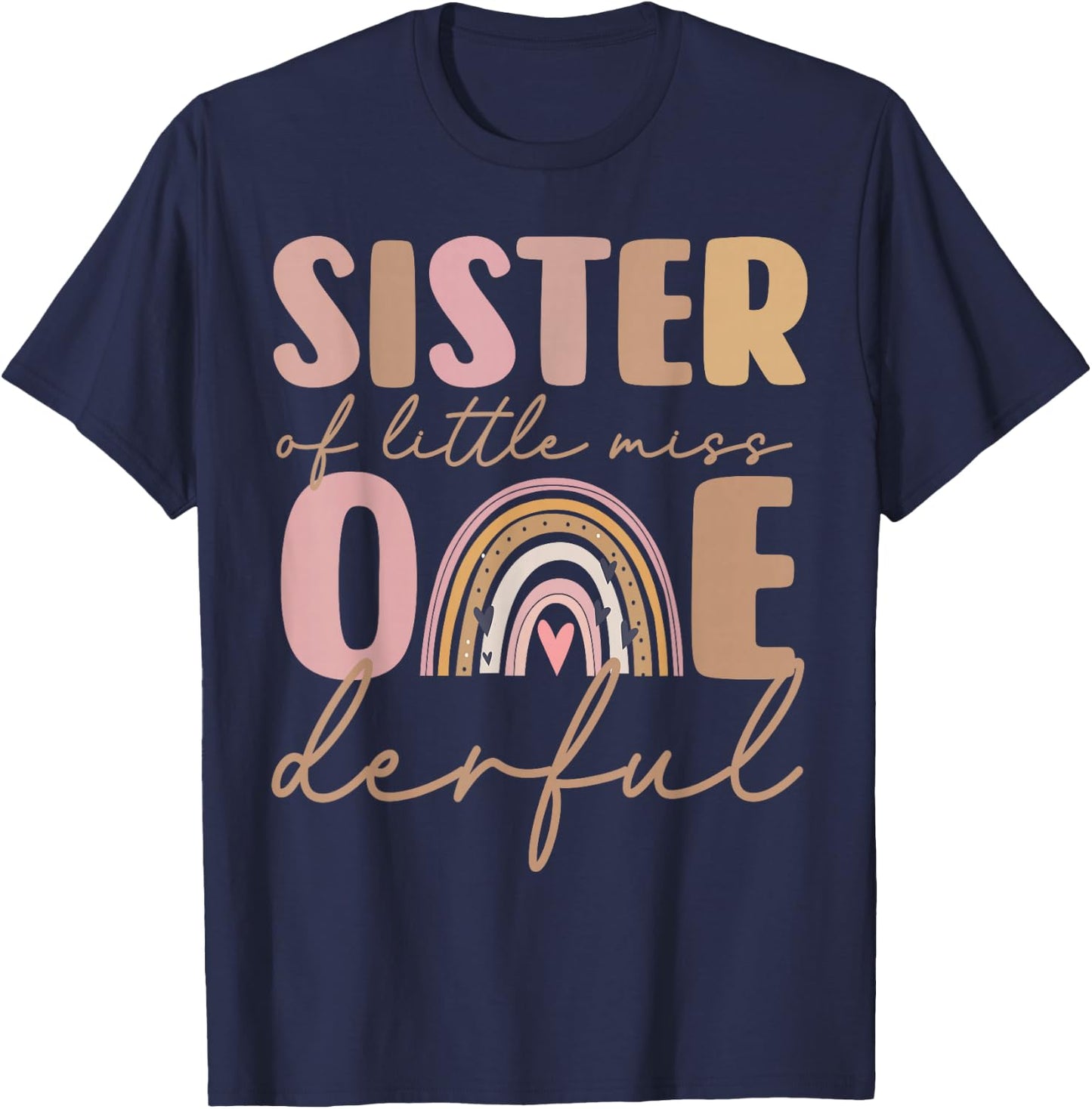 Sister of Little Miss Onederful First Birthday Boho Rainbow T-Shirt - T-Shirt | Navy