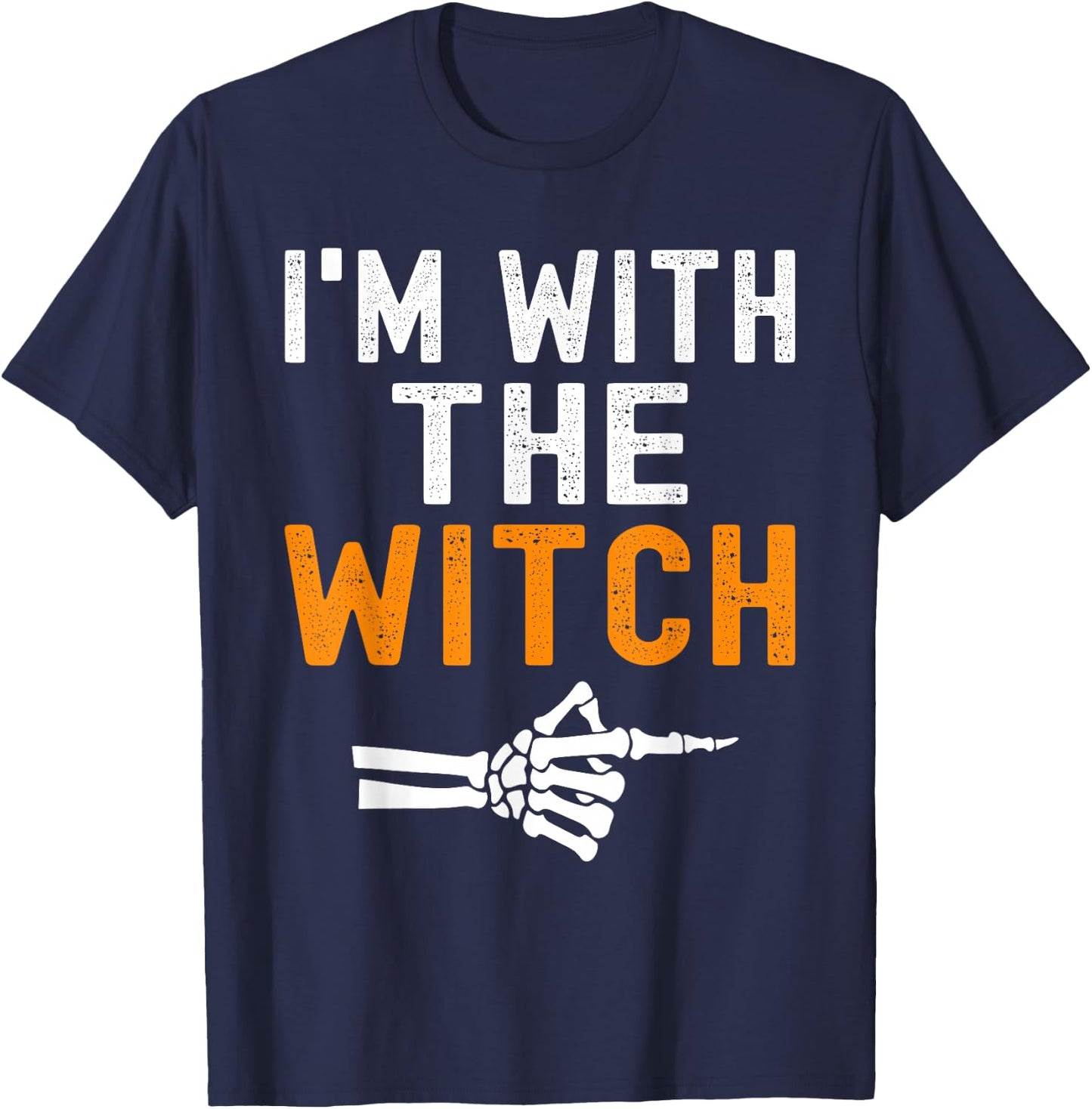 I'm With The Witch Funny Skeleton Halloween Matching Couple T-Shirt - T-Shirt | Navy