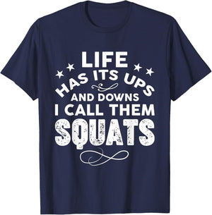 Funny Fitness Gym Workout Weights Squat Men Women T-Shirt - T-Shirt | Navy