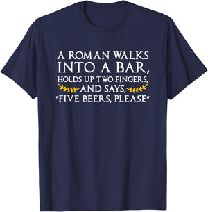 Rome History Roman Walks Into A Bar T-Shirt - T-Shirt | Navy