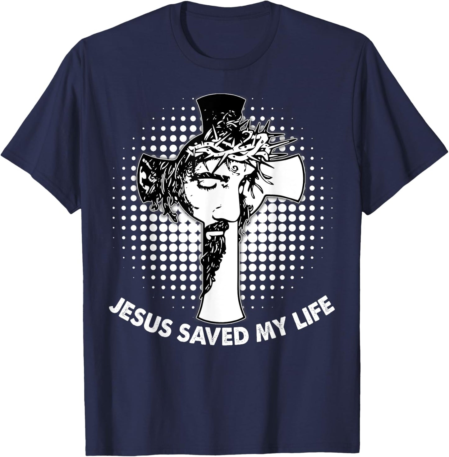 Jesus Saved My Life T-Shirt - T-Shirt | Navy