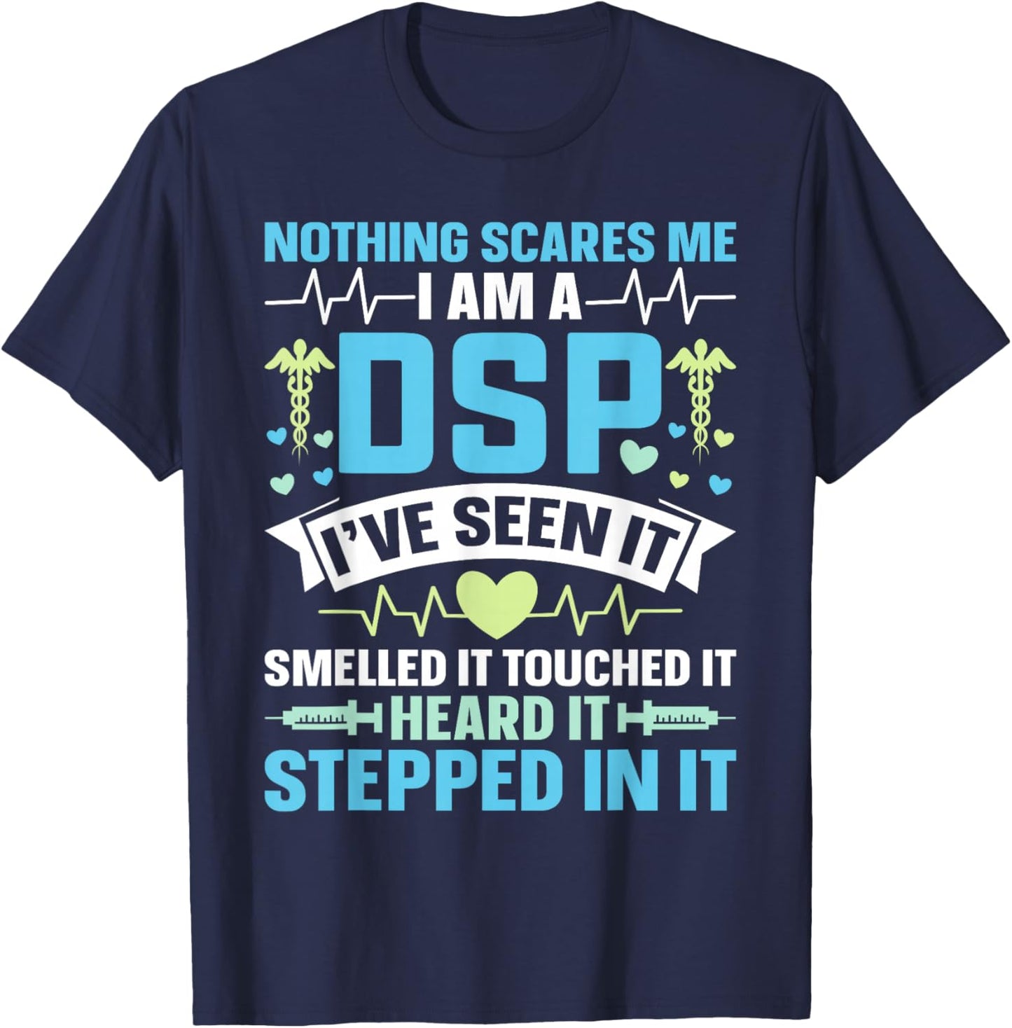 DSP Appreciation Funny Direct Support Professional DSP T-Shirt - T-Shirt | Navy