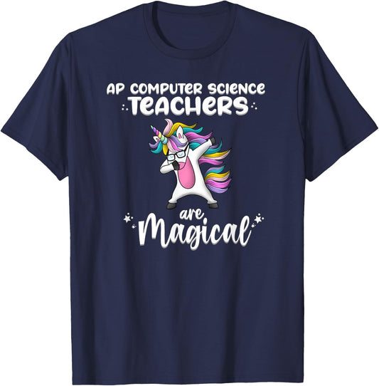 Unicorn Girl AP Computer Science Teacher Gift Awesome Funny T-Shirt - T-Shirt | Navy