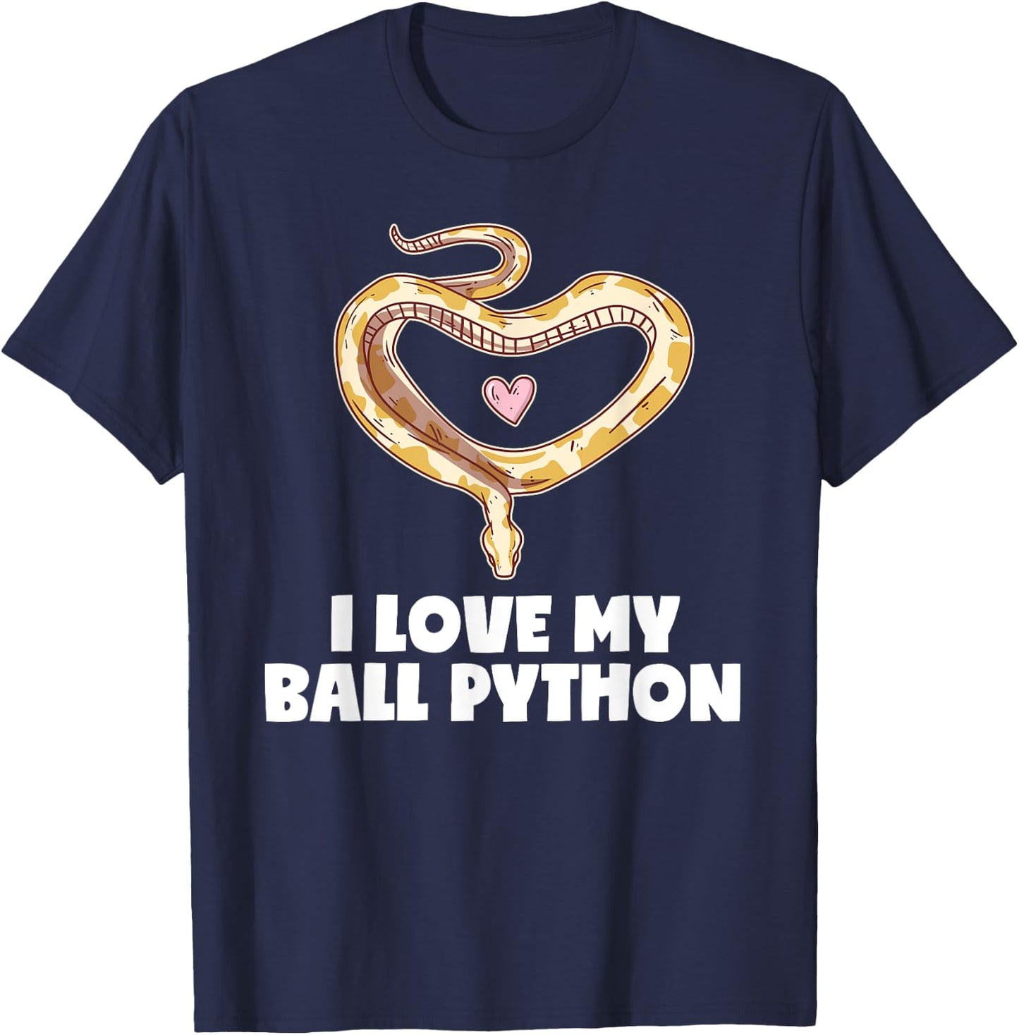 I Love My Ball Python Heart Pet Snake Animal Reptile T-Shirt - T-Shirt | Navy