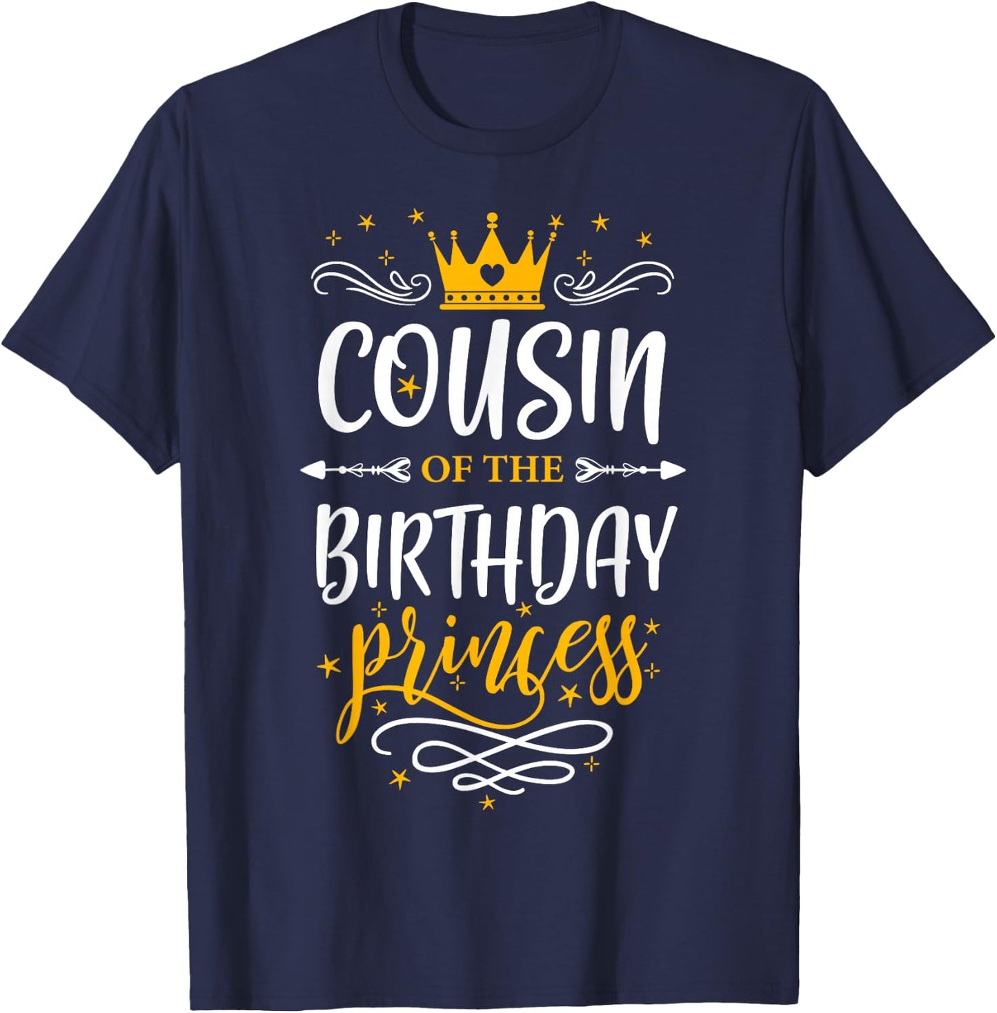 Cousin of The Birthday Princess Happy Birthday Party T-Shirt - T-Shirt | Navy