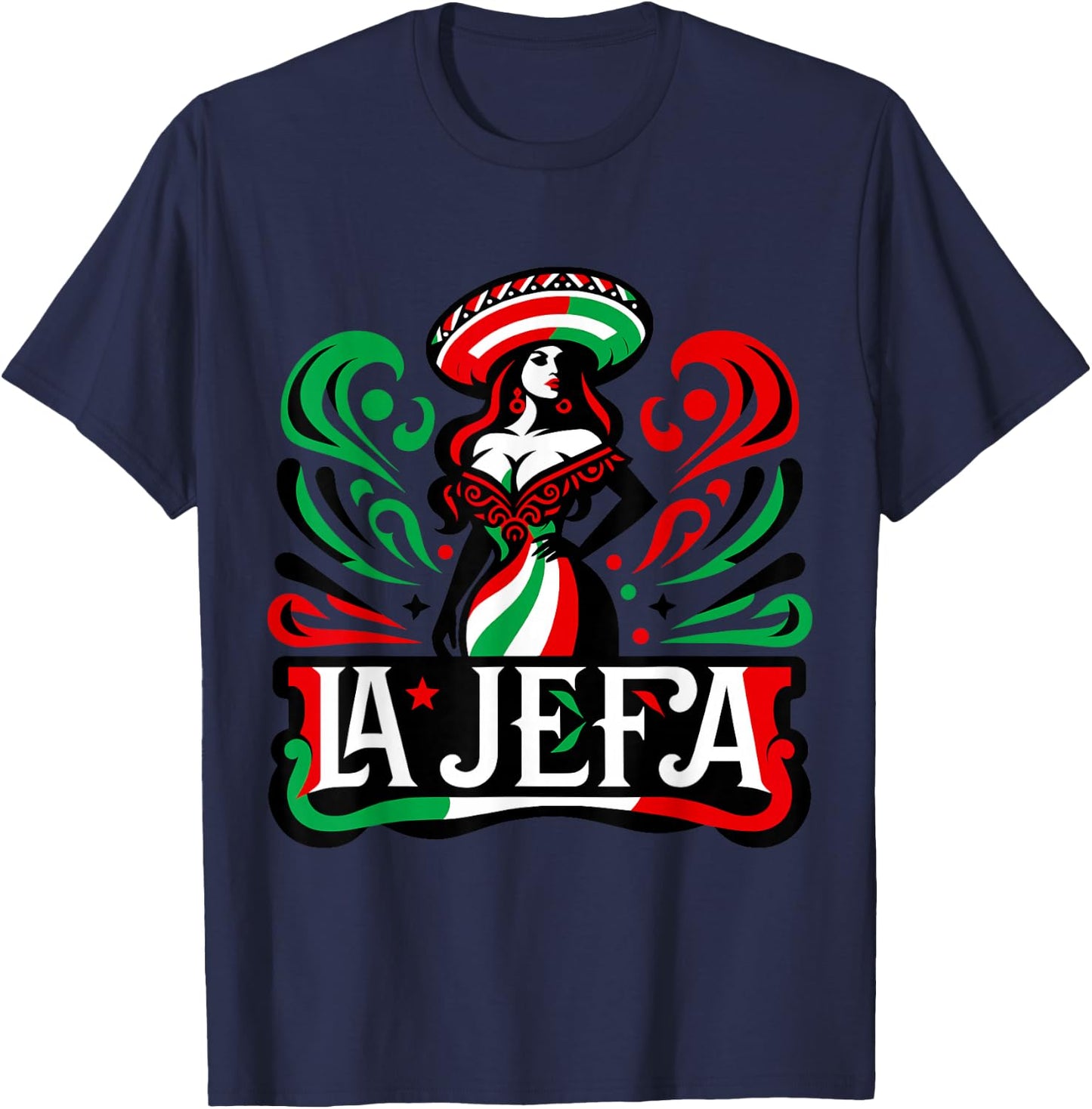 La Jefa The Boss in Spanish Funny Mexican Quote T-Shirt - T-Shirt | Navy