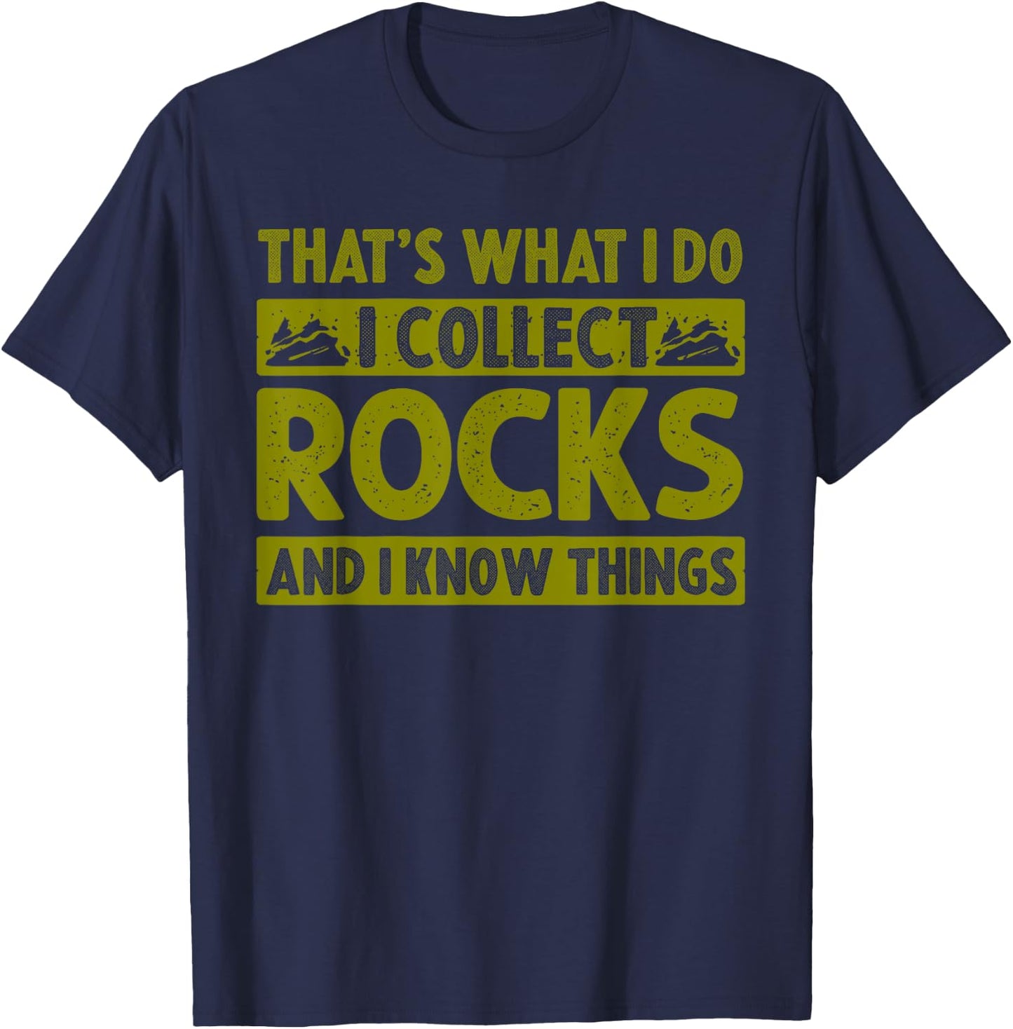 Funny Rock Collecting Gift Rockhound Men Women Geology Lover T-Shirt - T-Shirt | Navy
