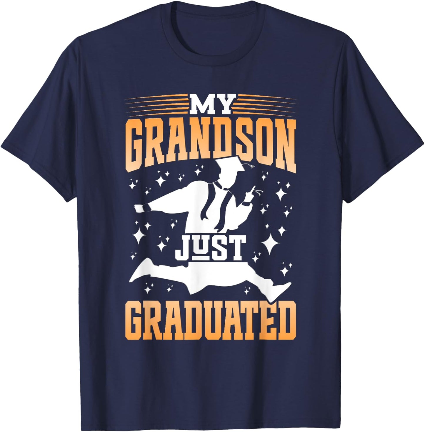 My Grandson Just Graduated Granny Grandma Of Graduate T-Shirt - T-Shirt | Navy