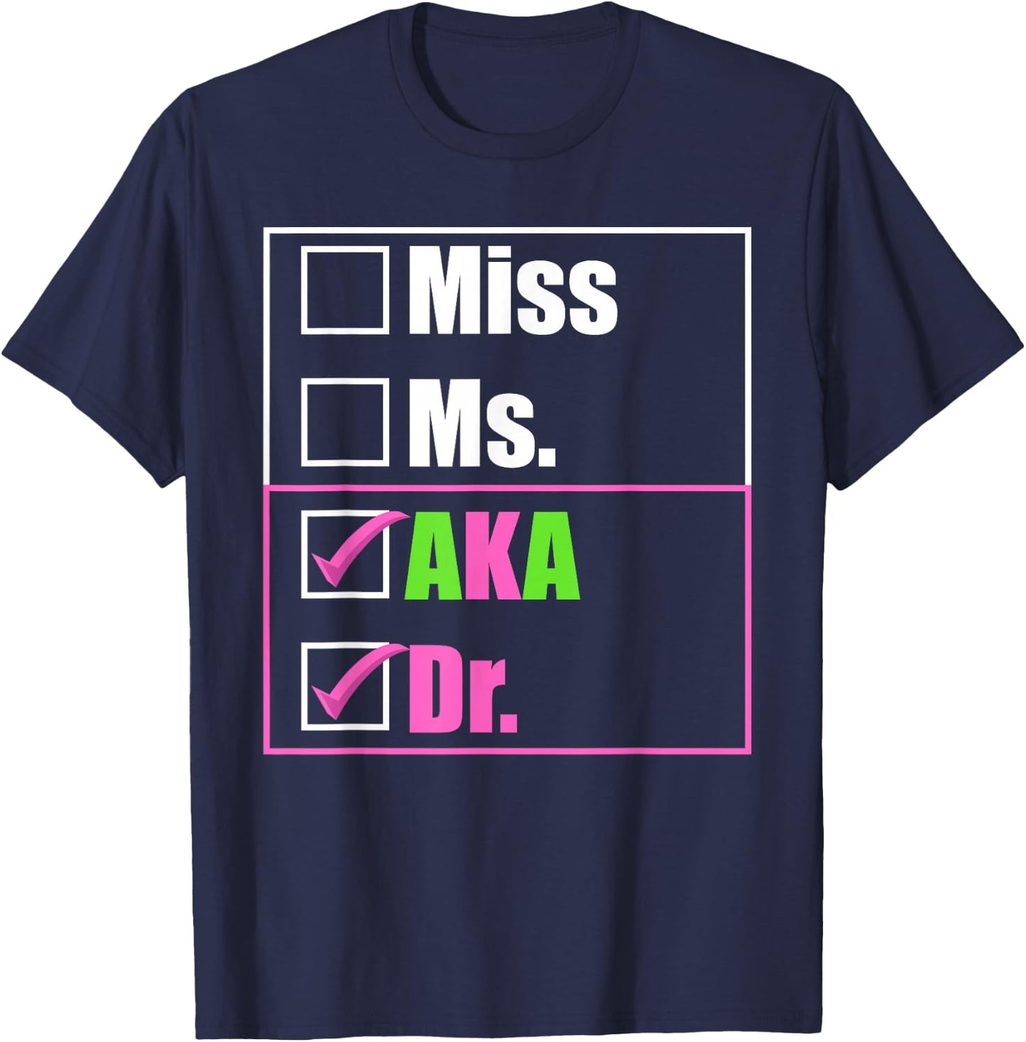 AKA Doctor Medical Worker Appreciation Graduation T-Shirt - T-Shirt | Navy