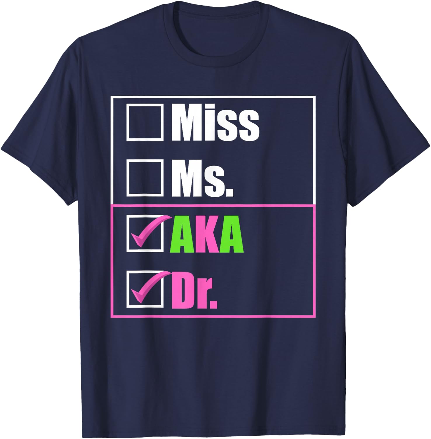 AKA Doctor Medical Worker Appreciation Graduation T-Shirt - T-Shirt | Navy