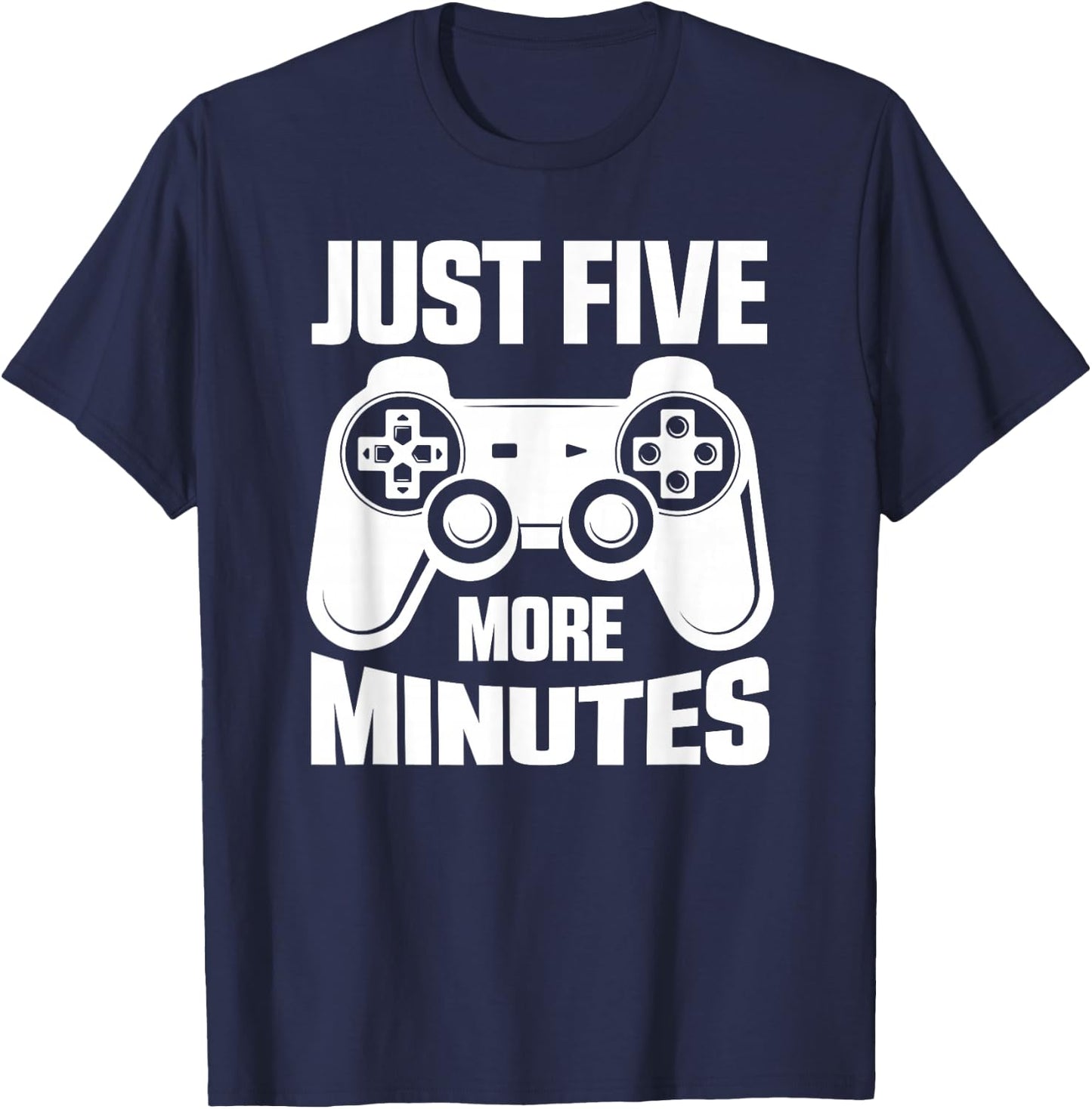 Gaming Just Five More Minutes Video Games Lover Gamer T-Shirt - T-Shirt | Navy