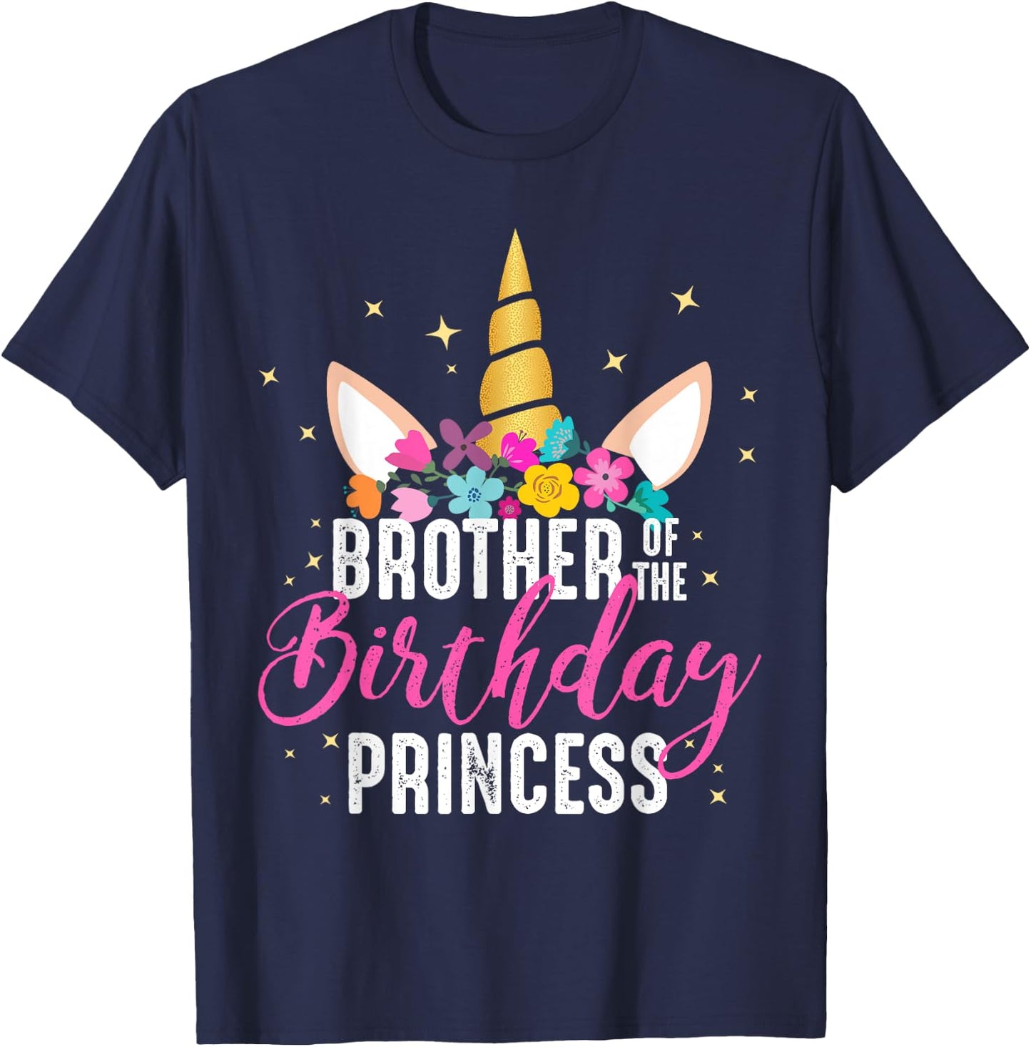 Brother Of The Birthday Princess Gift Unicorn Birthday T-Shirt - T-Shirt | Navy