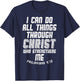 I Can Do Things Through Christ Philippians Jesus Gift T-Shirt - T-Shirt | Navy