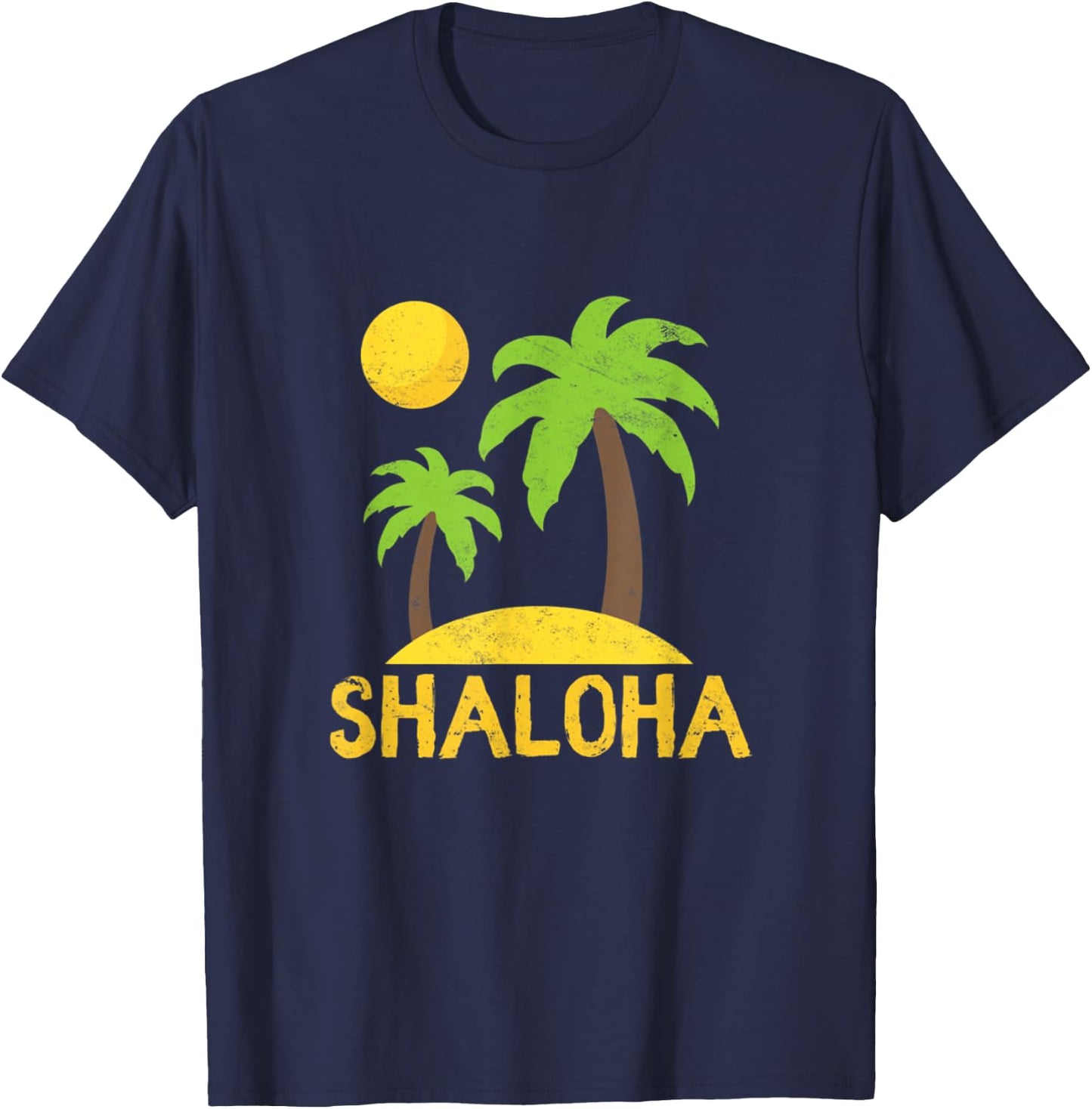 Shaloha Aloha Hawaii Jewish Hawaiian Kosher Shabbat Shalom T-Shirt - T-Shirt | Navy