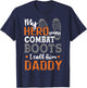 My Hero Wears Combat Boots I Call Him Daddy Funny T-Shirt - T-Shirt | Navy