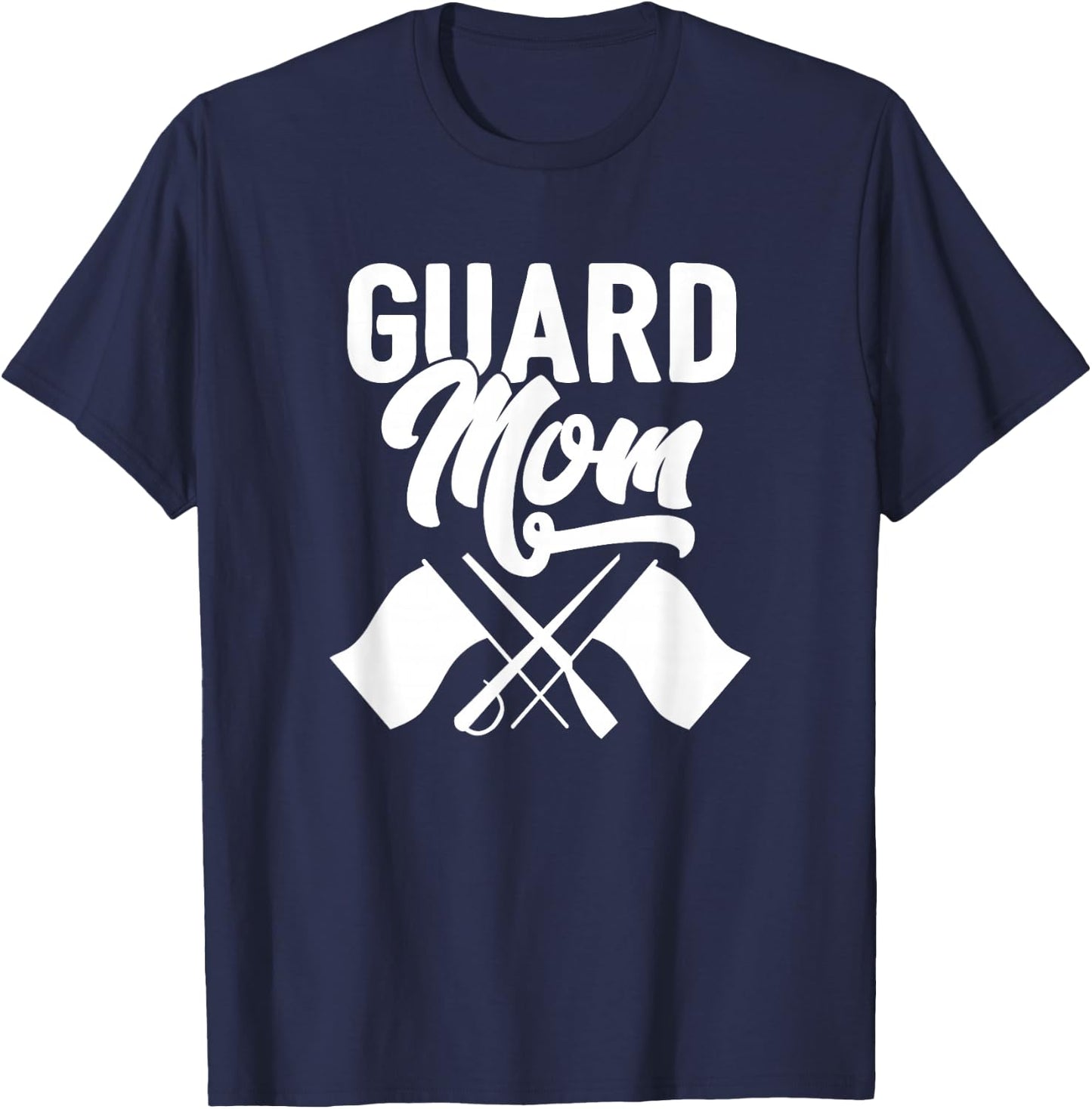 Color Guard Gift Guard Mom Colorguard Mother Gift T-Shirt - T-Shirt | Navy
