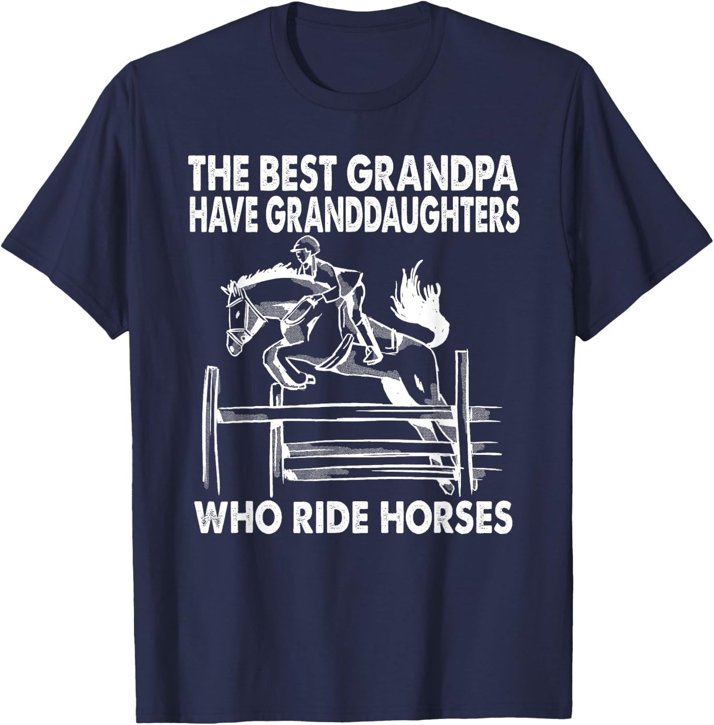 The Best Grandpa Have Granddaughters Who Ride Horses T-Shirt - T-Shirt | Navy