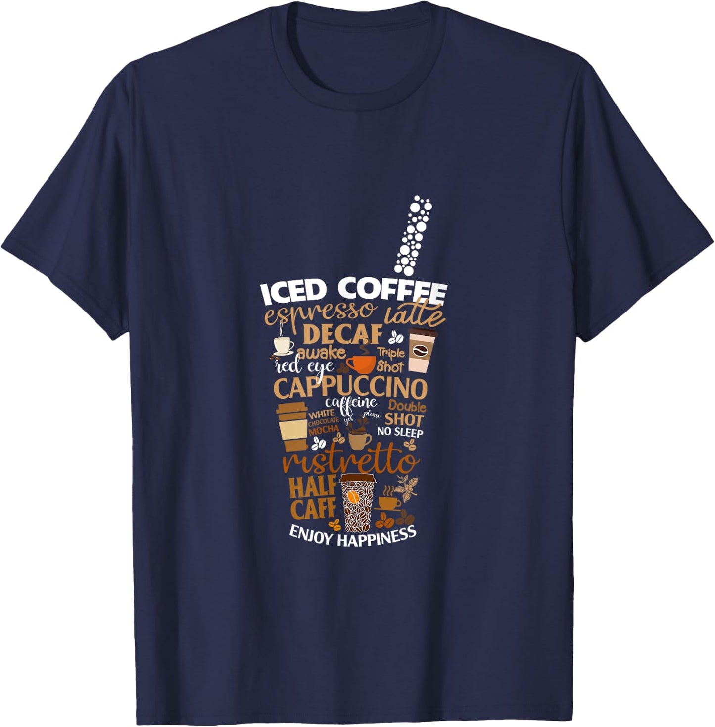 Iced Coffee Cup Coffee Lover But First Coffee Espresso Latte , Black, Small T-Shirt - T-Shirt | Navy